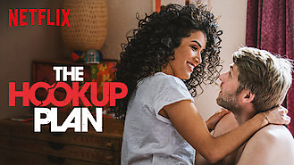 The Hook Up Plan (2018) on Netflix in Canada The Hook Up Plan (2018) on Netflix in Canada