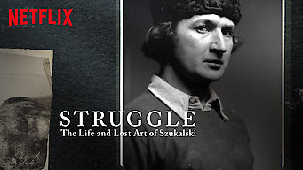 Struggle: The Life and Lost Art of Szukalski